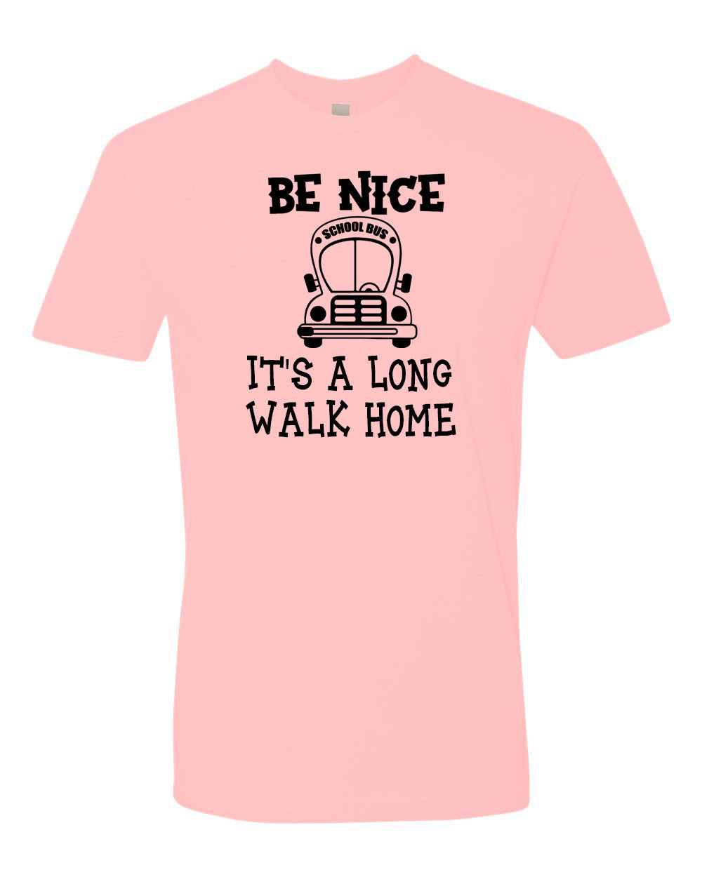 Be nice Bus Driver T-shirt