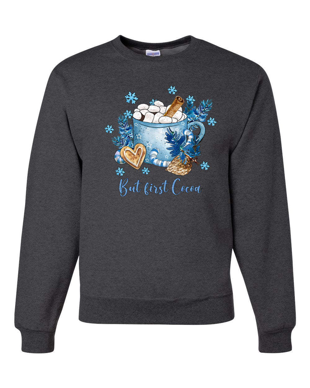 First Hot Cocoa non hooded sweatshirt