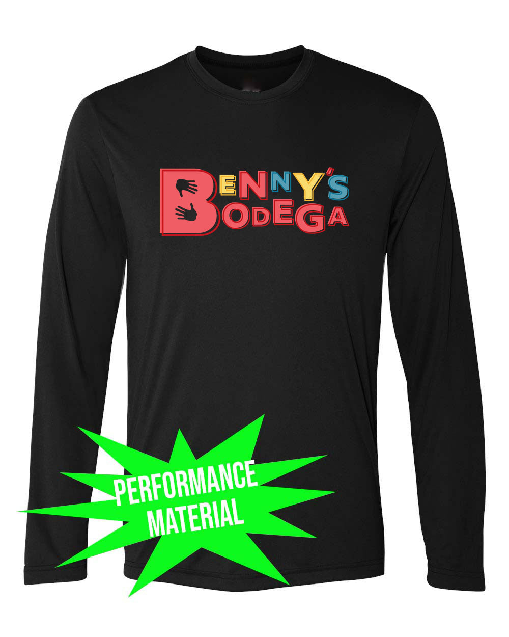 Benny's Bodega Performance Material Long Sleeve Shirt Design 1