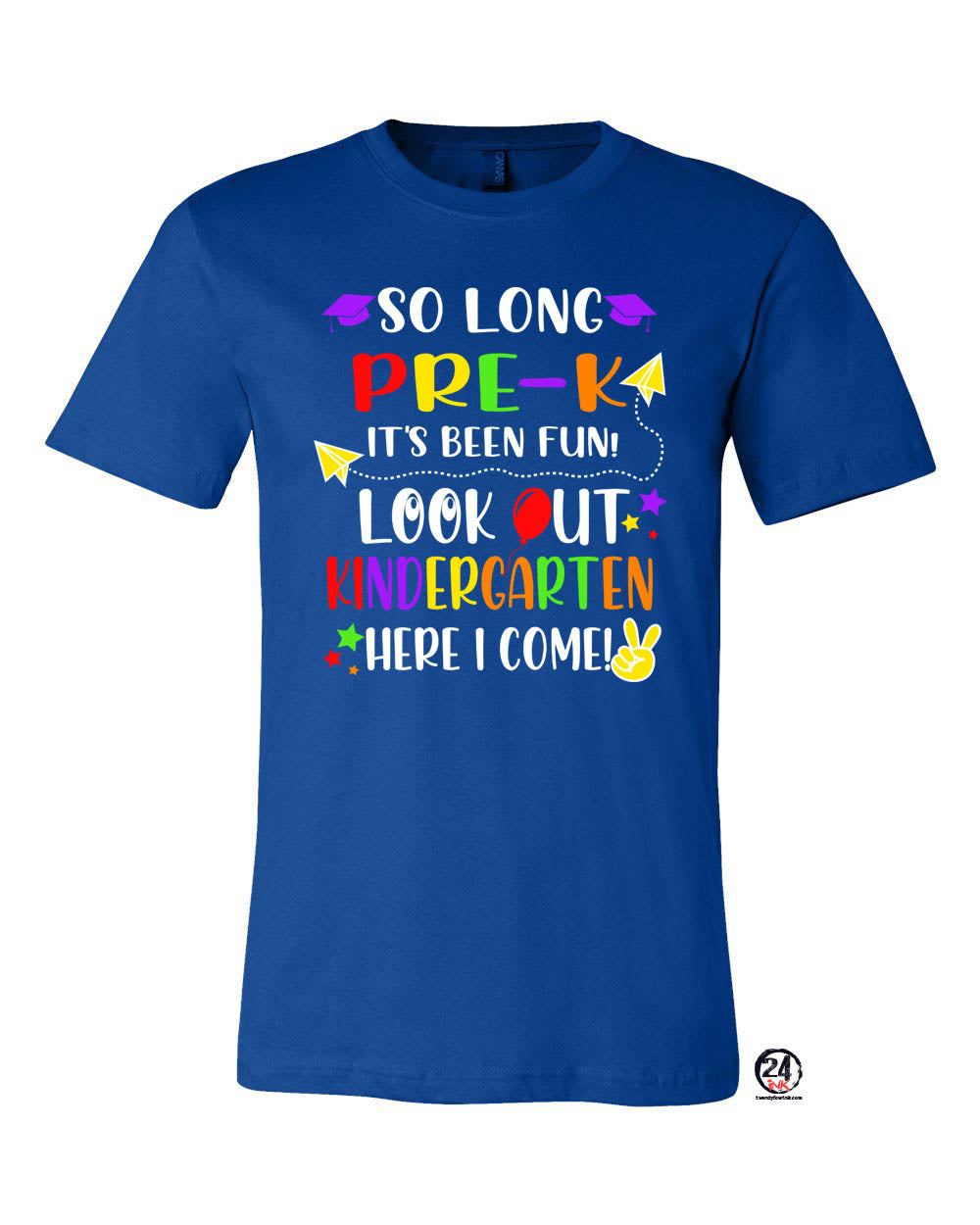 So long Pre-K Look out Kindergarten T-shirt