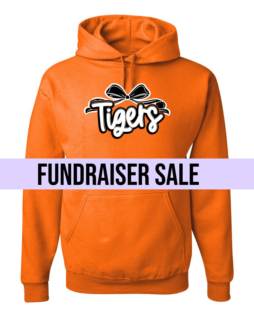 Tigers Hooded Sweatshirt Design 17 ***NEW FUNDRAISER***