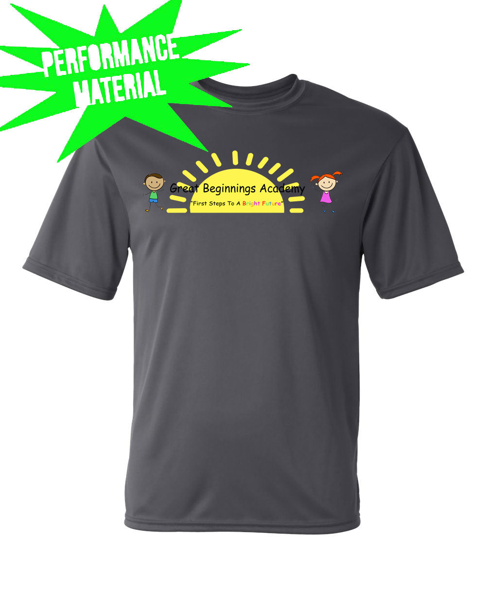 Great Beginnings Performance Material design 1 T-Shirt