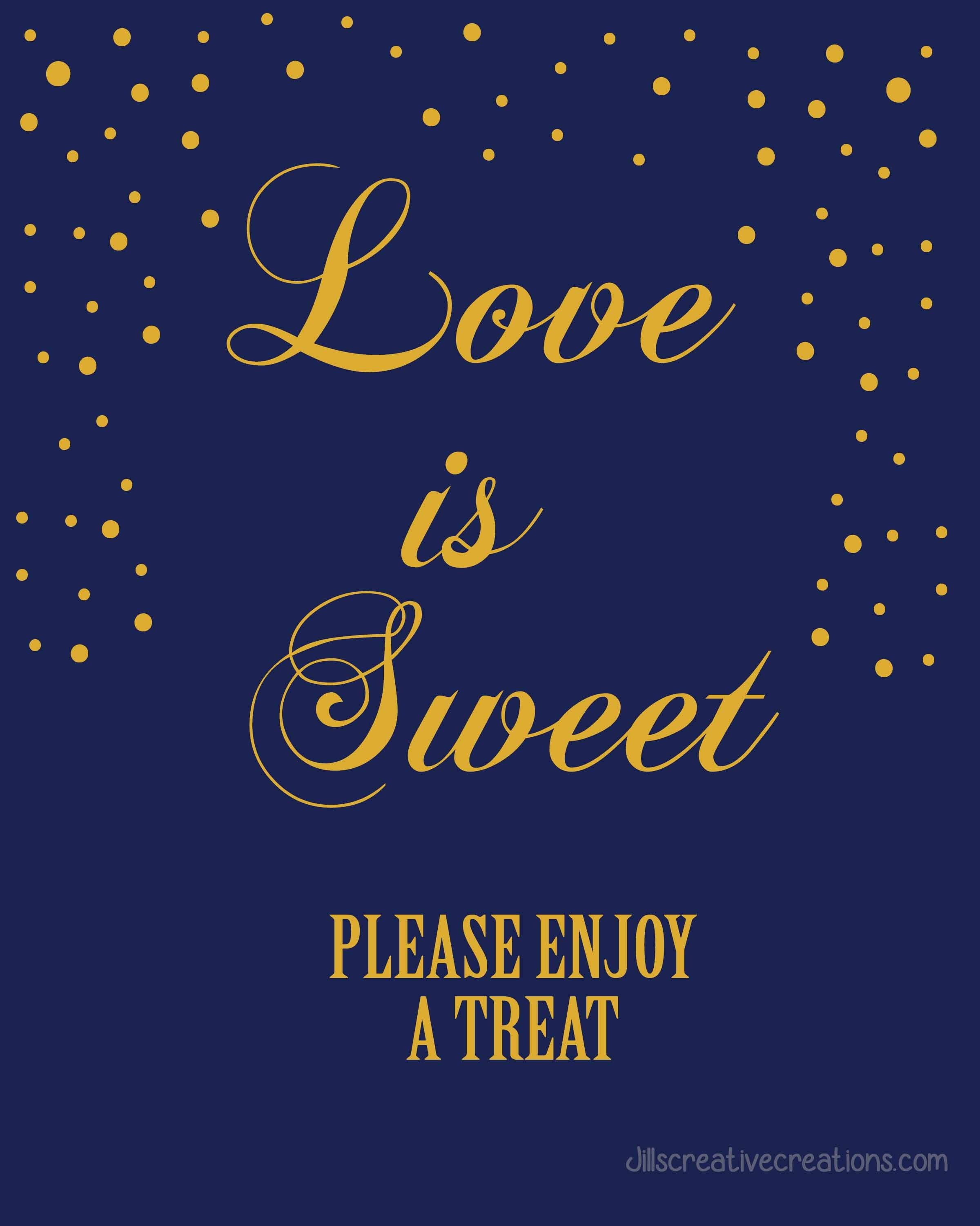 Love is sweet, wedding sign