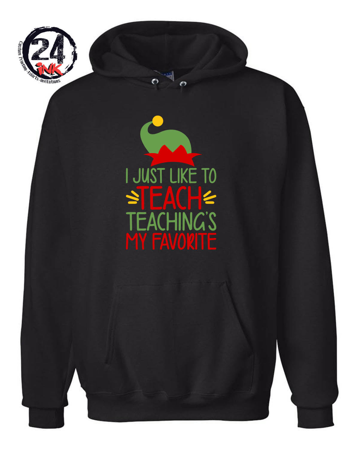 I just like to teach Hooded Sweatshirt