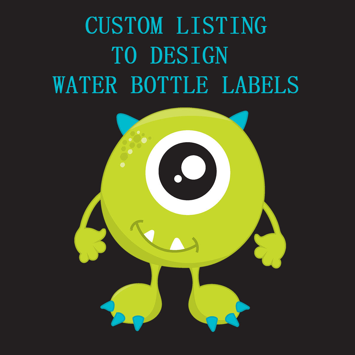 CUSTOM LISTING TO DESIGN WATER BOTTLE LABELS