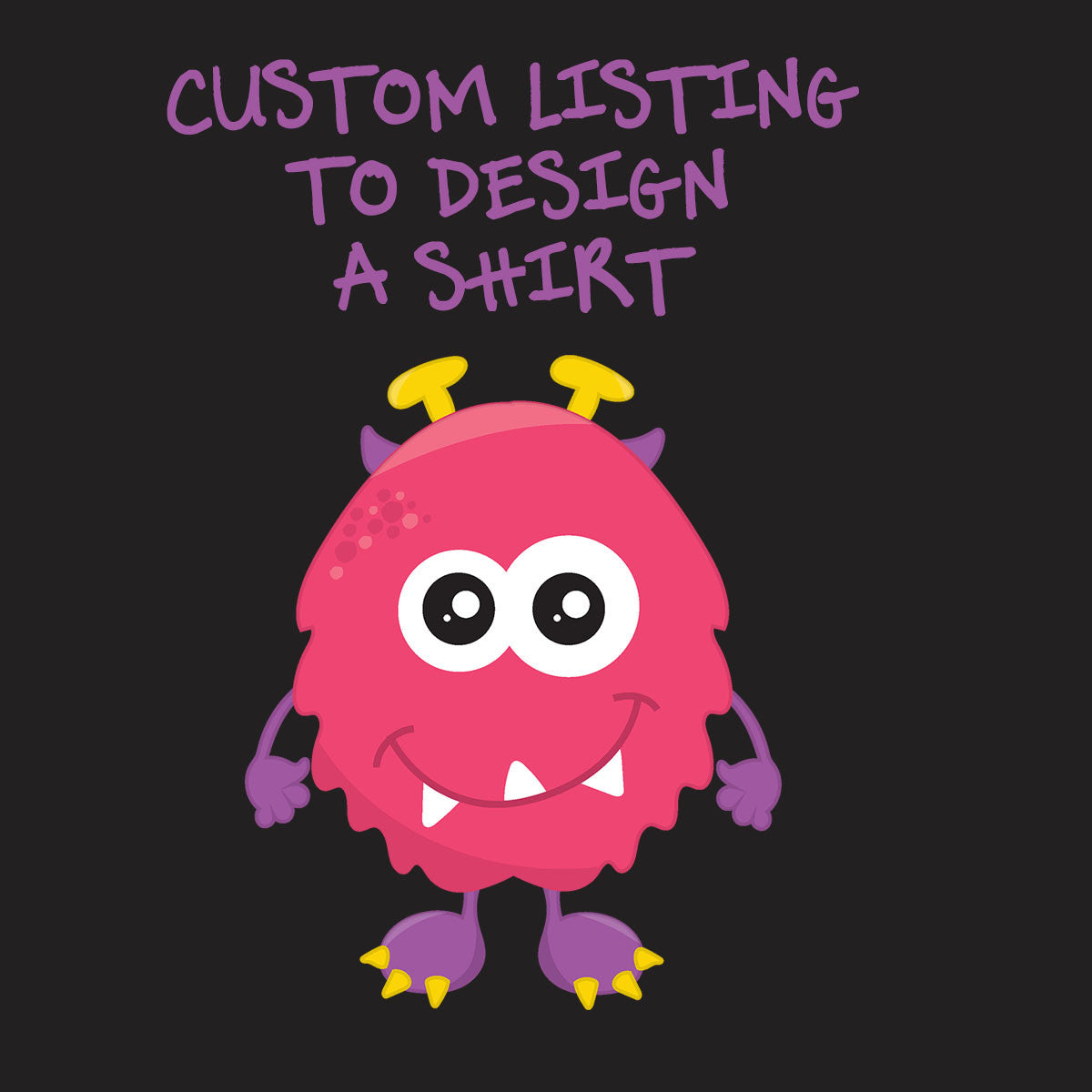 CUSTOM LISTING TO DESIGN A SHIRT