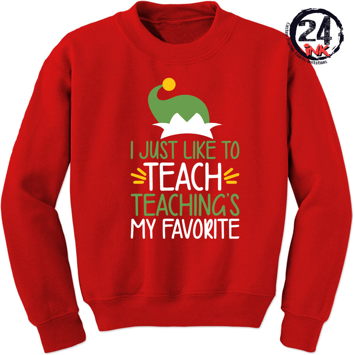 I like to teach non hooded sweatshirt
