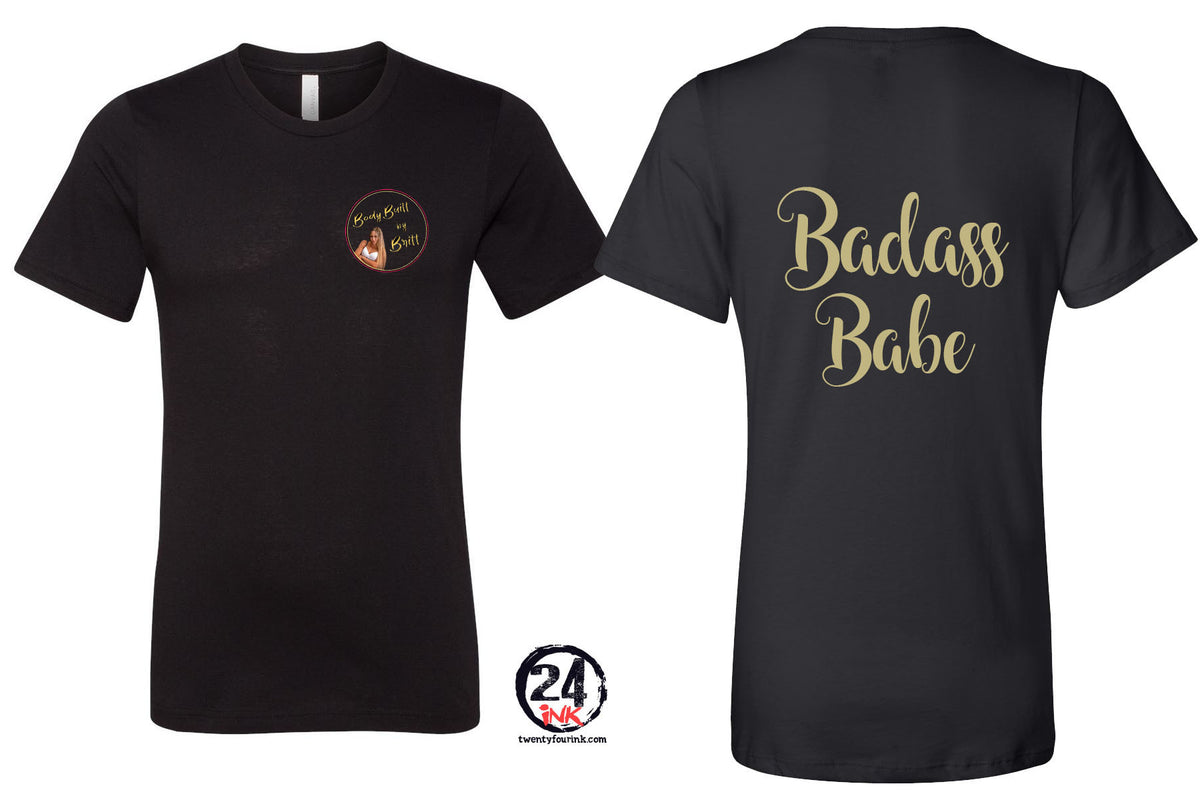 Body built by Brit, Building Bad ass babes T-Shirt