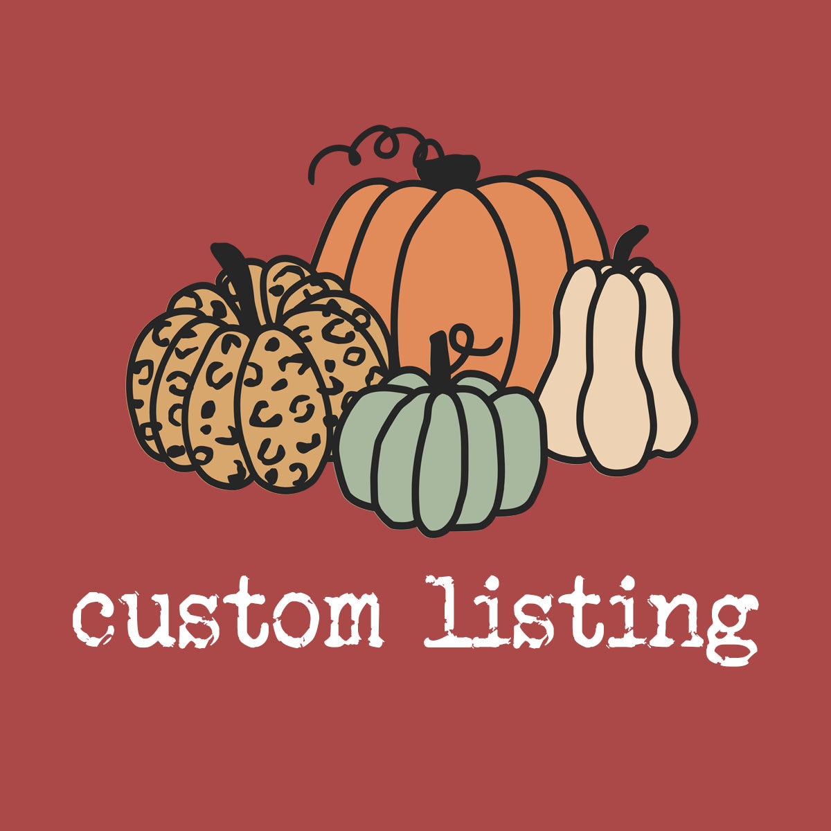 CUSTOM LISTING