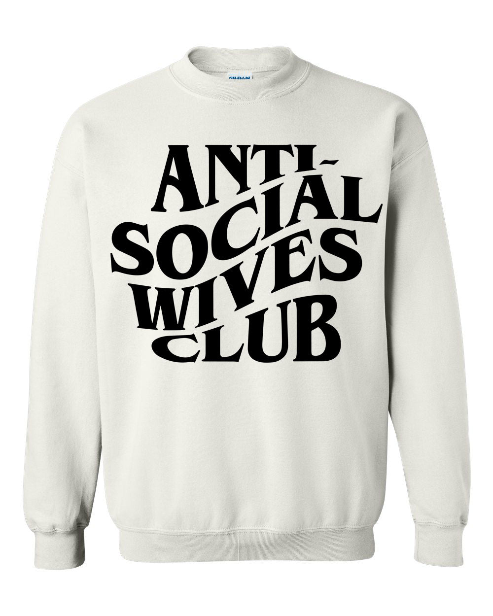 Anti Social Wives Club non hooded sweatshirt