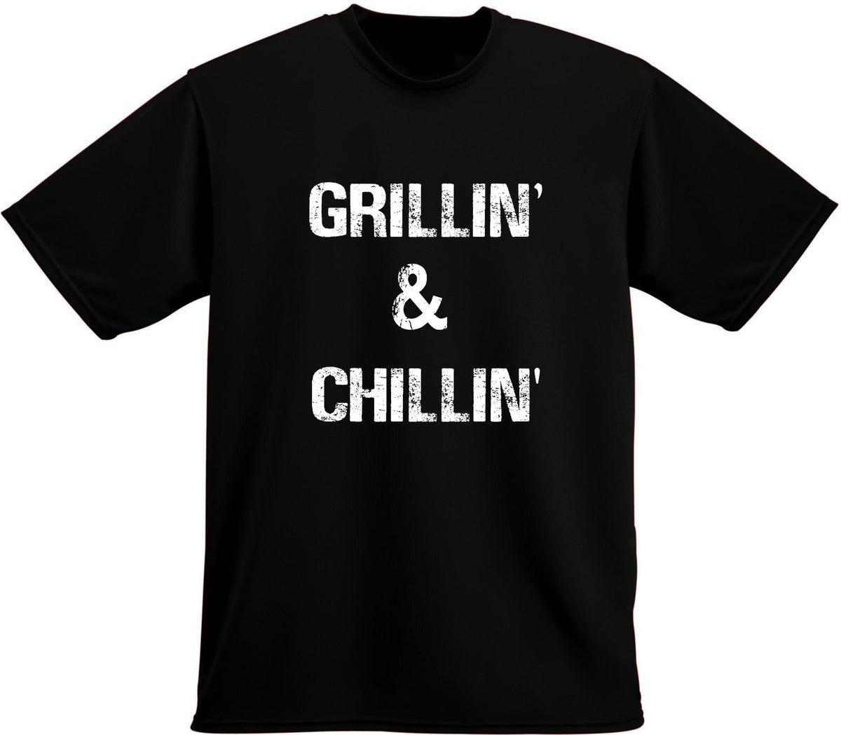 Grillin' and Chillin' T-Shirt