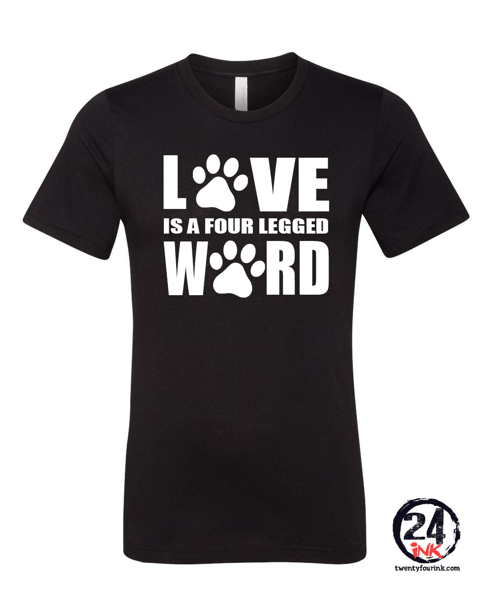 Love is a four legged word t-Shirt