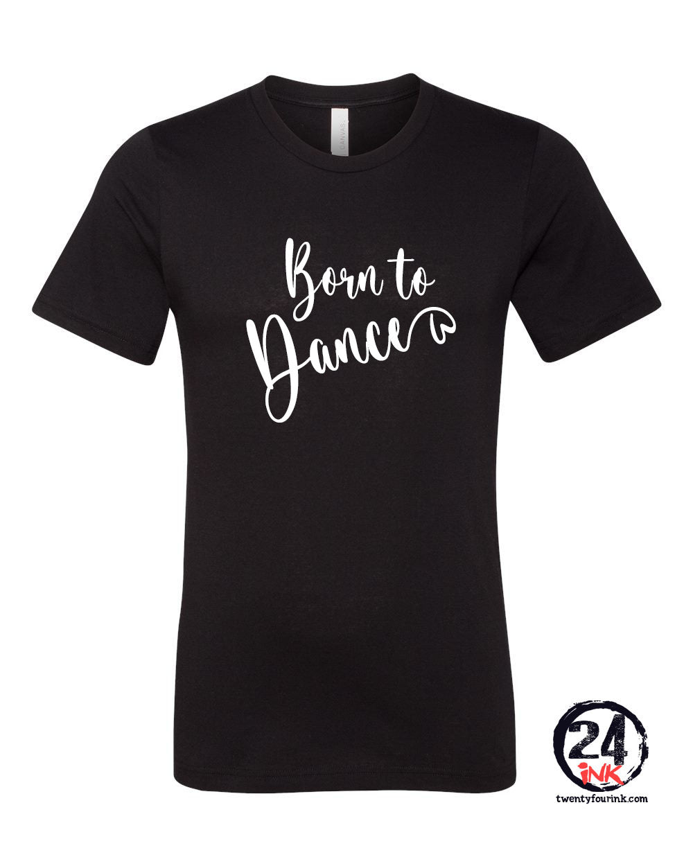 Born to Dance T-Shirt
