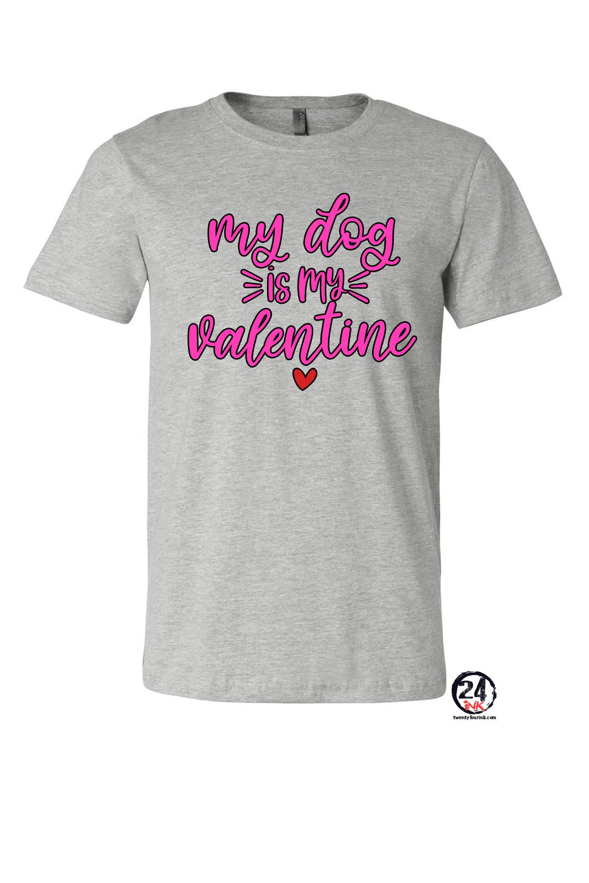 My dog is my Valentine T-Shirt