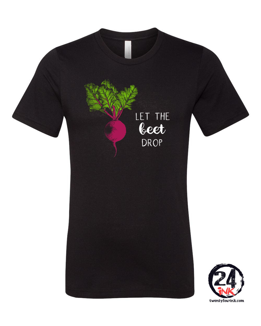 Let the Beet Drop T-Shirt