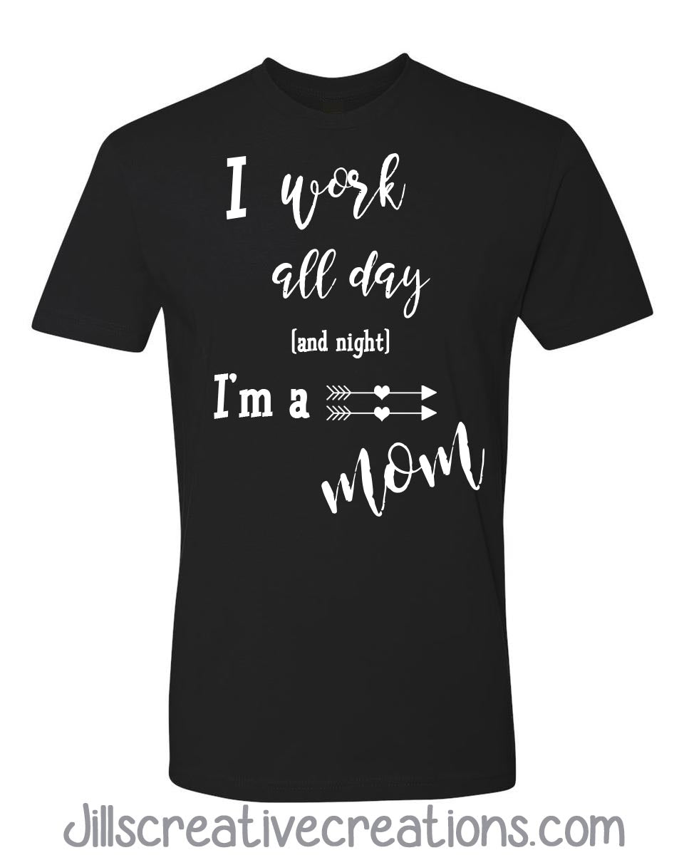 I'm a Mom t-shirt