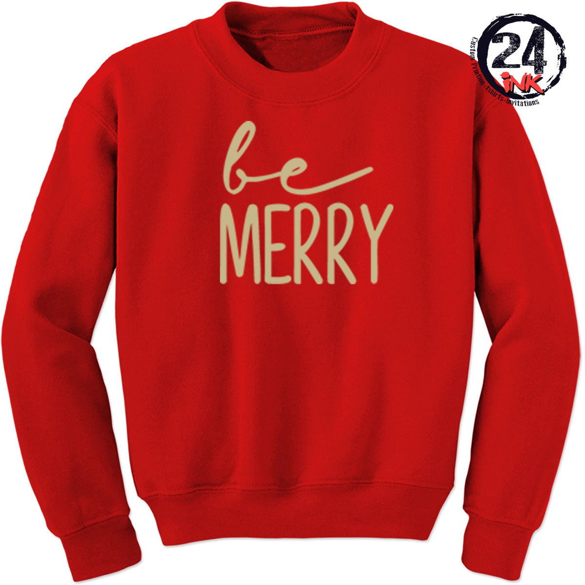 Be Merry non hooded sweatshirt