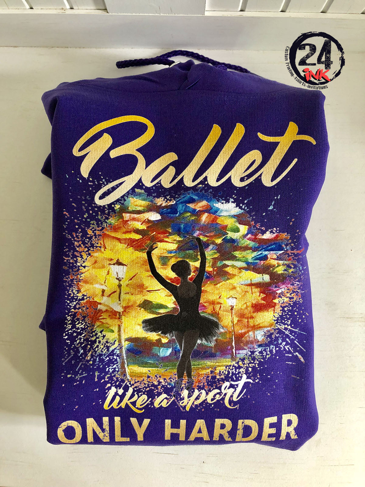 Ballet Like a Sport Only Harder Shirt