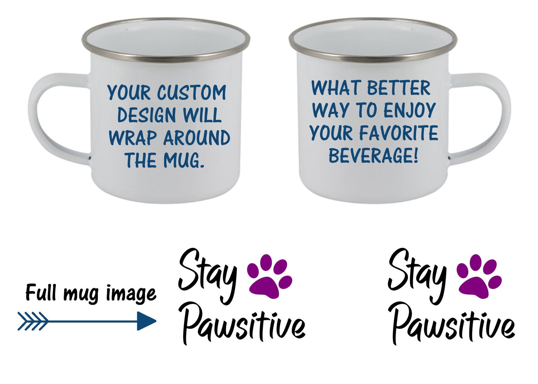 Stay Pawsitive Mug