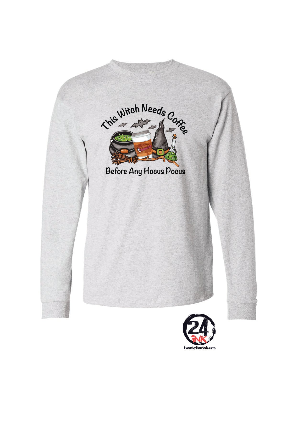 This witch needs Long Sleeve Shirt