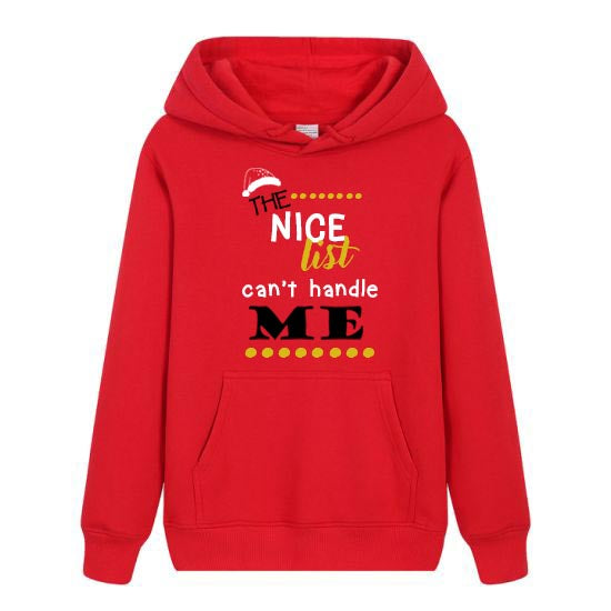 The nice list can't handle me Hooded Sweatshirt