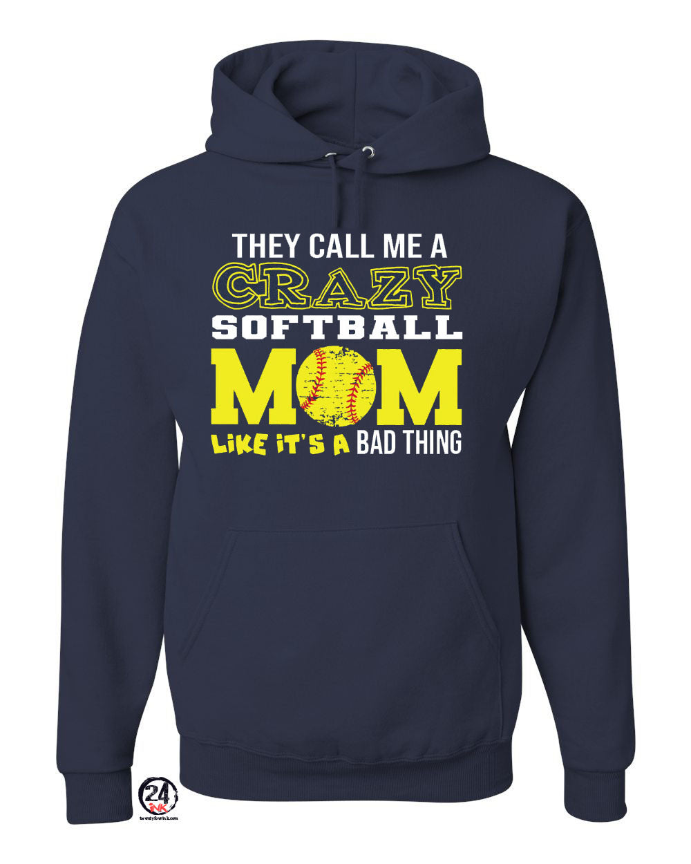Crazy softball mom Hooded Sweatshirt