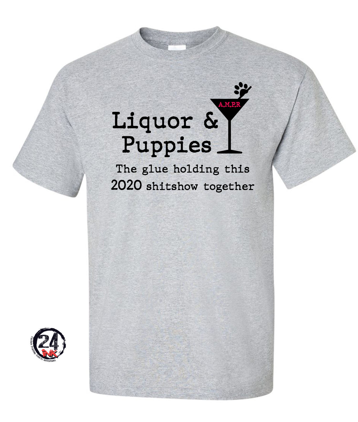 AMPR Liquor and Puppies T Shirt
