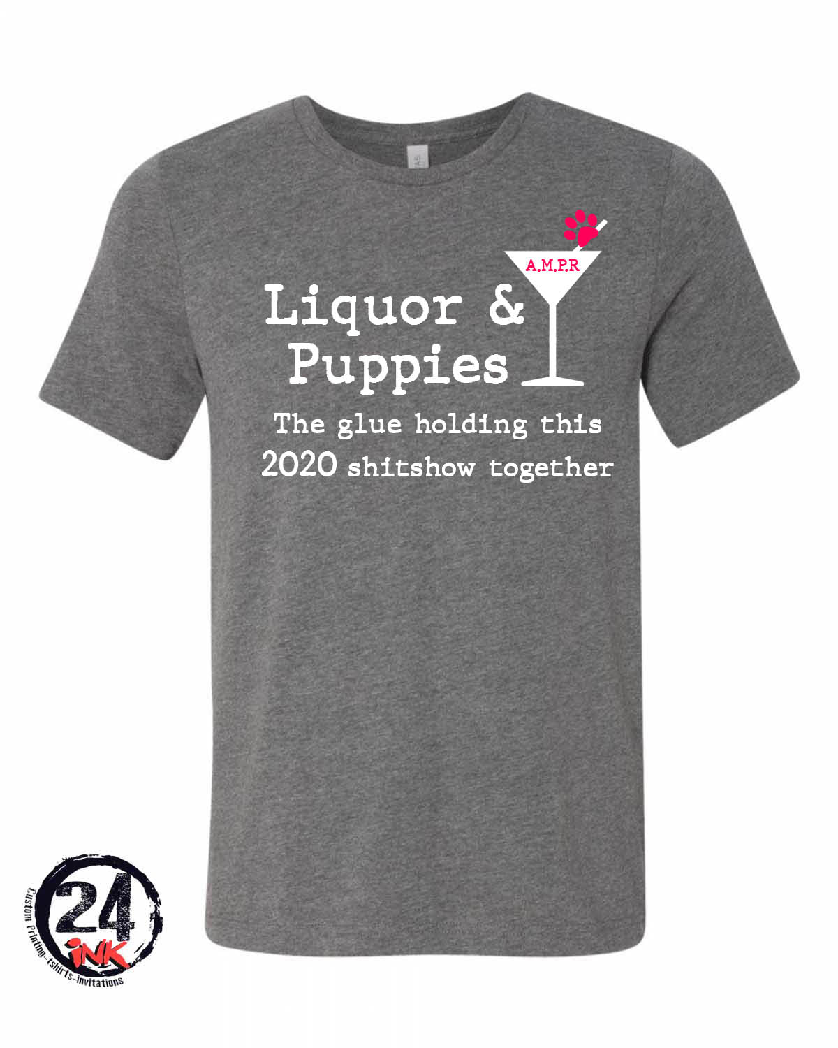 AMPR Liquor and Puppies T Shirt