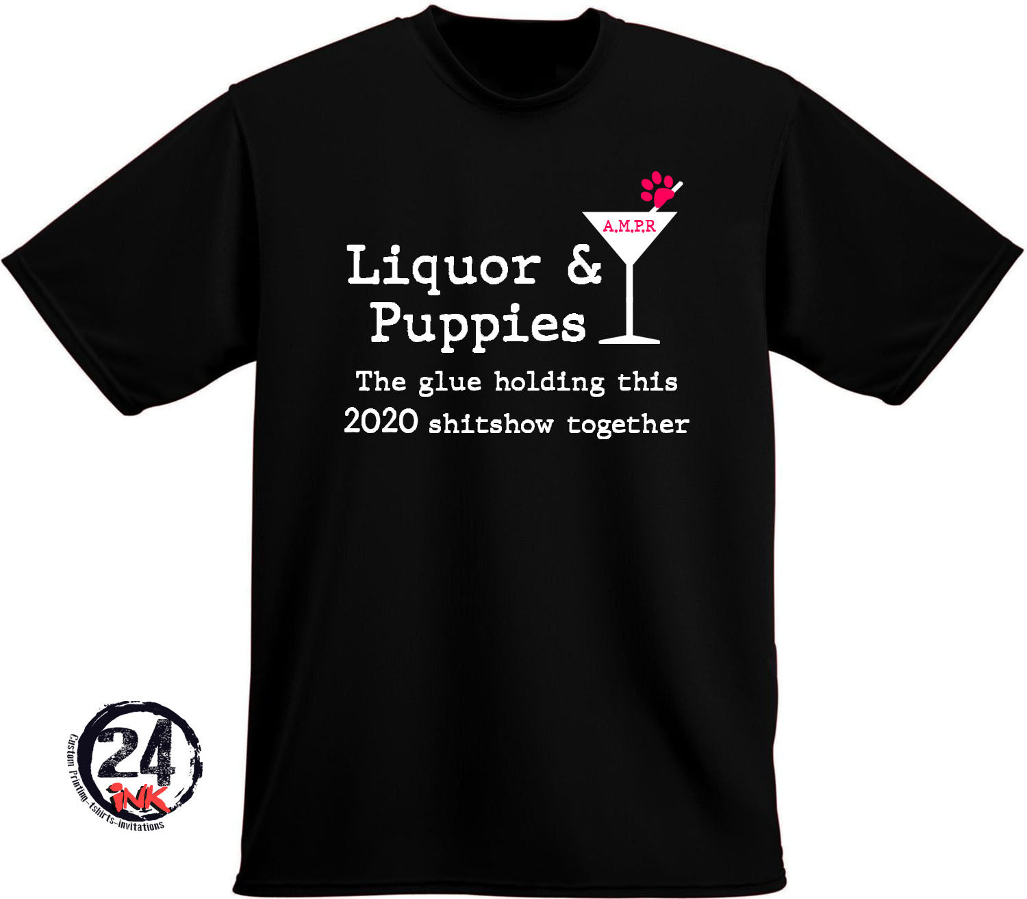 AMPR Liquor and Puppies T Shirt