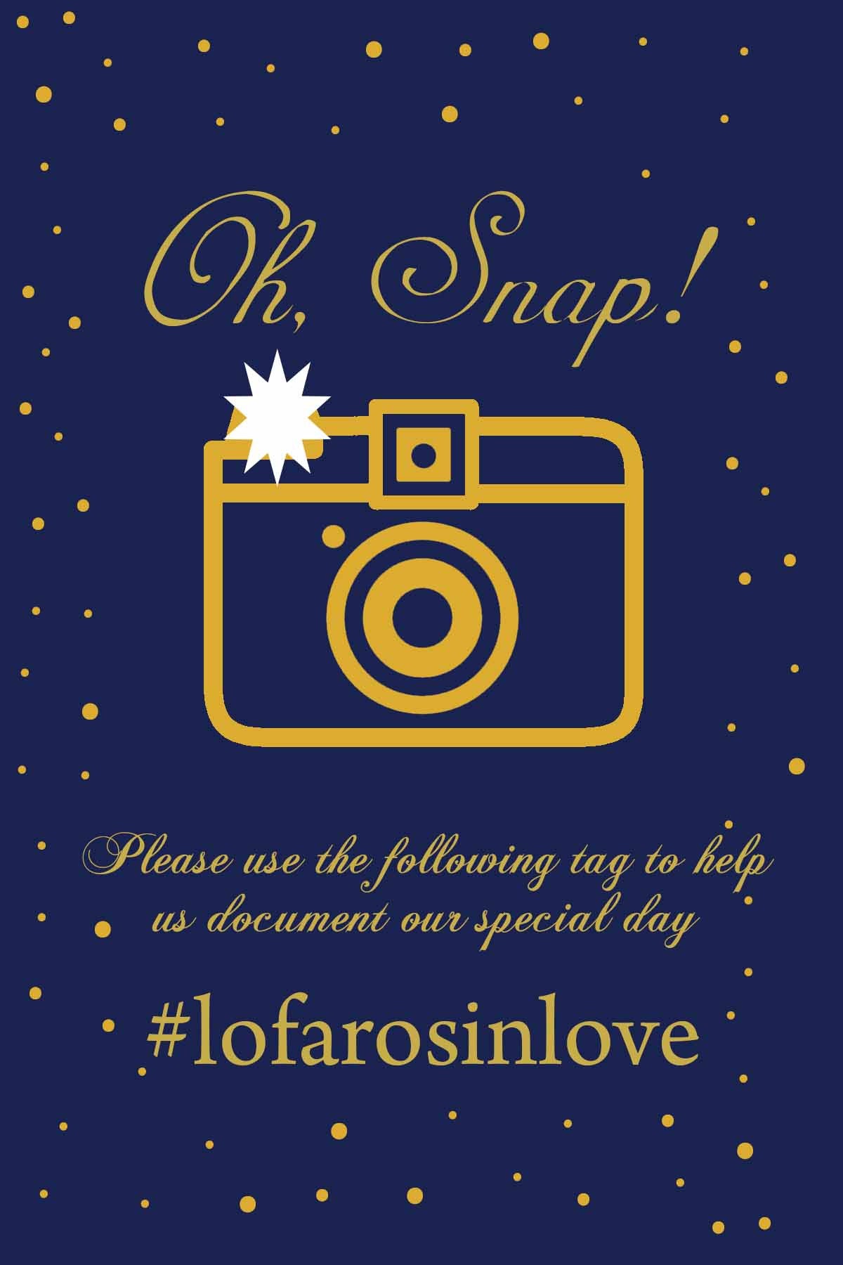 Oh Snap wedding sign