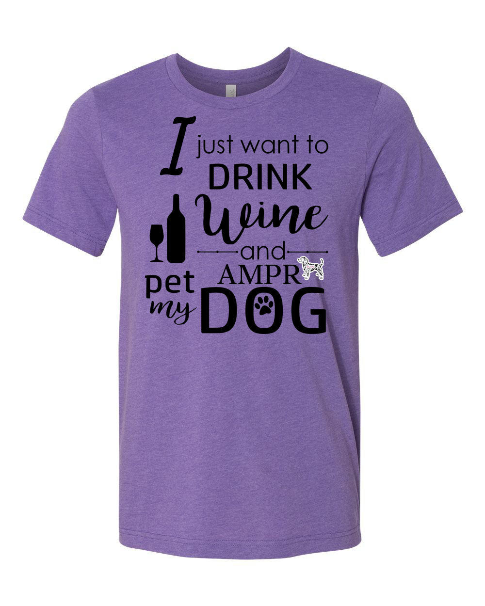 AMPR I just want to drink... t-shirt