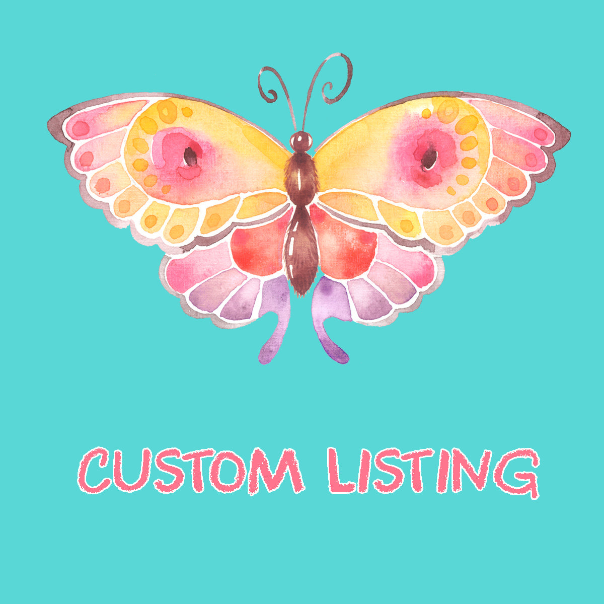 CUSTOM LISTING