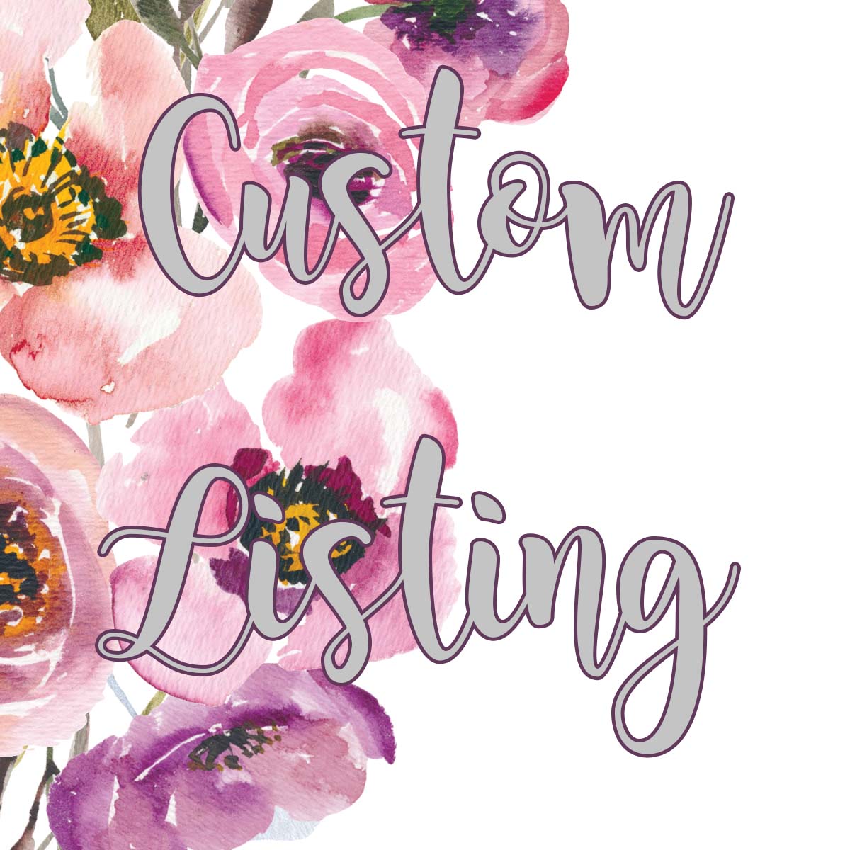 CUSTOM LISTING