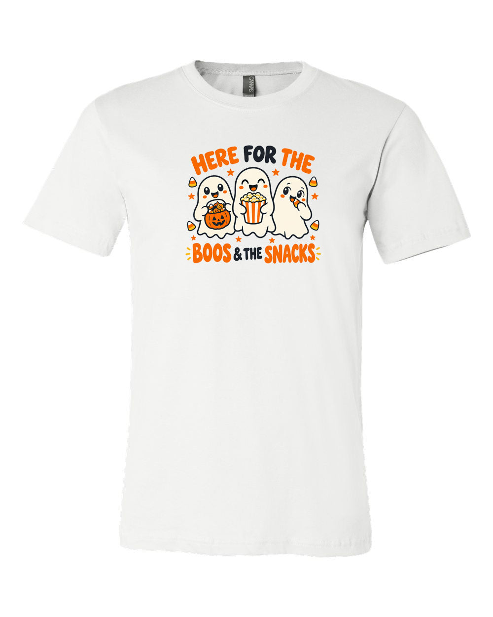 Here for the Boos and Snacks t-shirt (Copy)