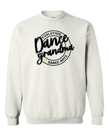 Evolution Dance Arts  non hooded sweatshirt Design 7 Grandma