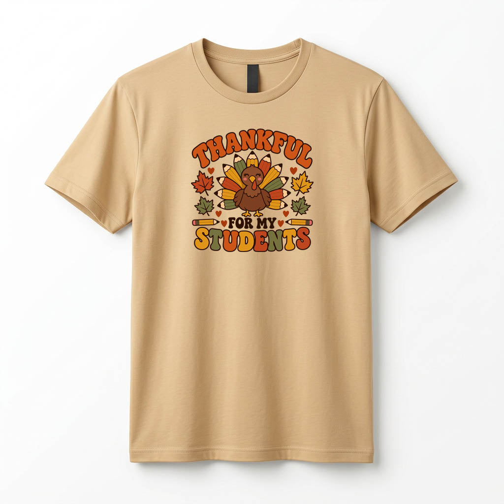 Thankful for my students T-Shirt Design 1