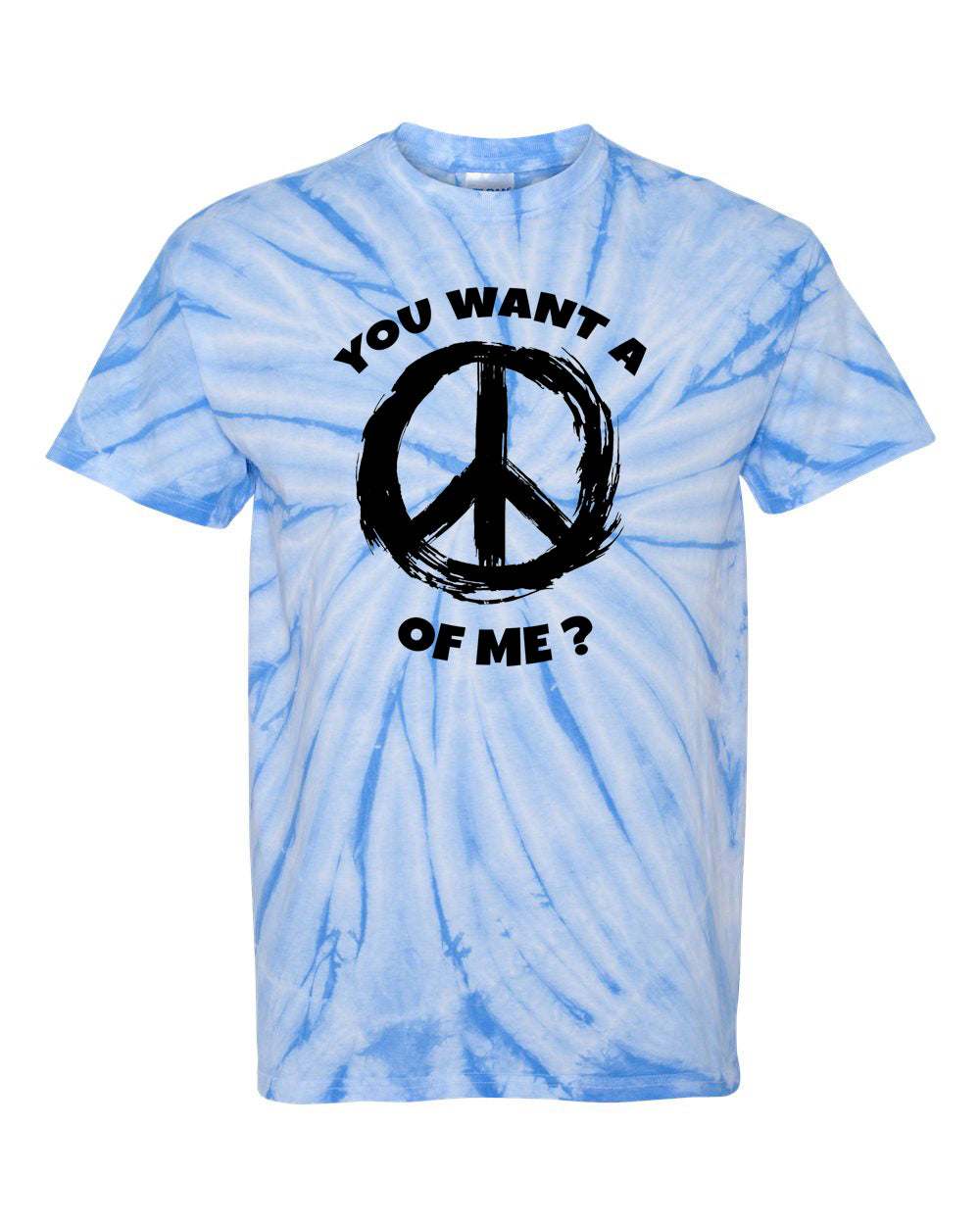 You want a peace of me T-shirt