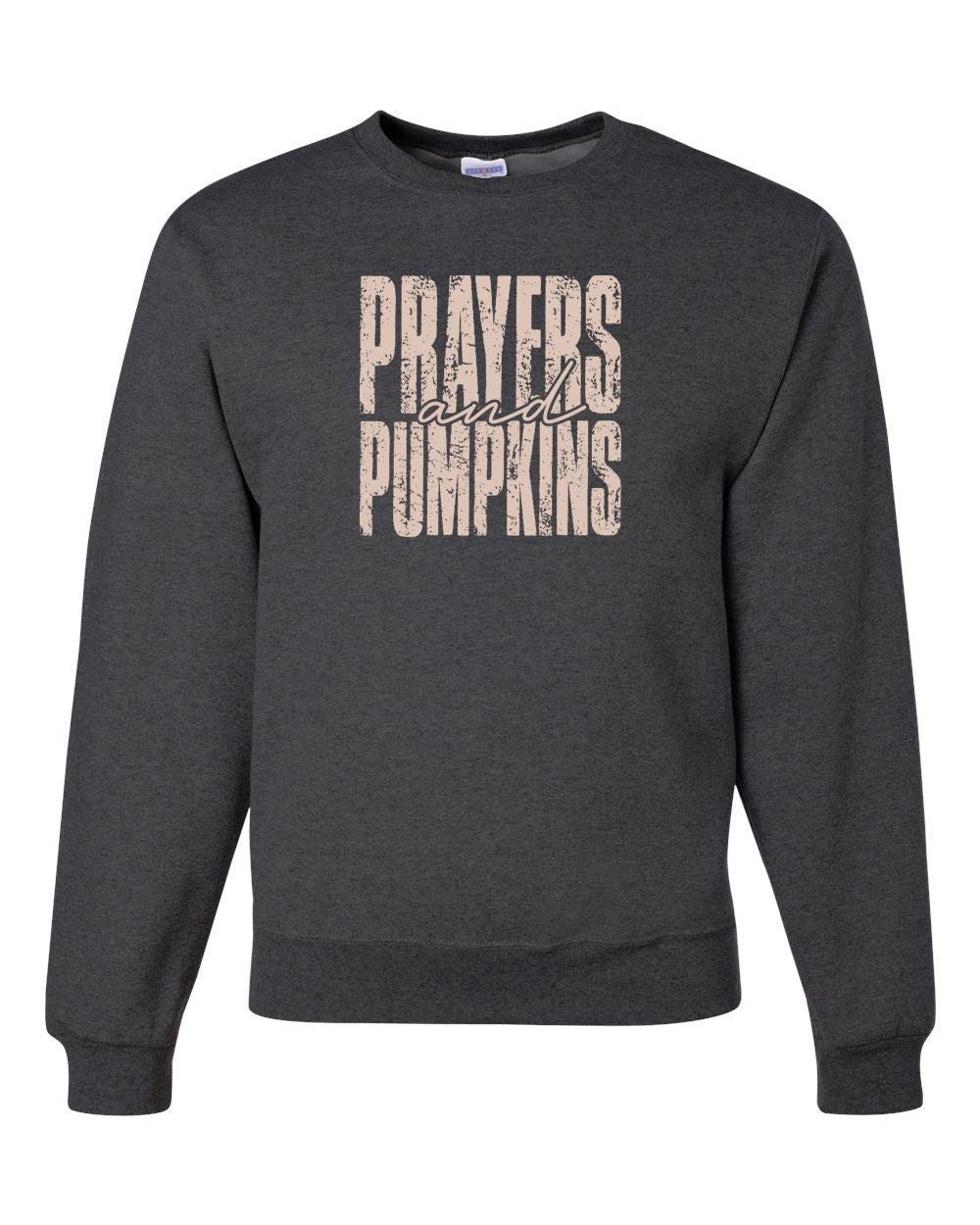 Fall Pumpkins and Prayers non hooded sweatshirt
