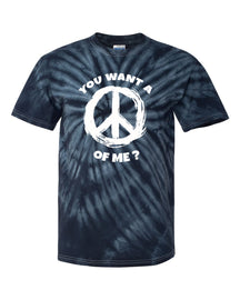 You want a peace of me T-shirt