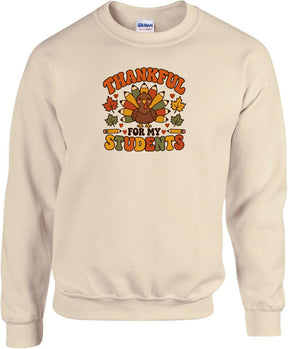 Thankful for my students non hooded sweatshirt Design 1