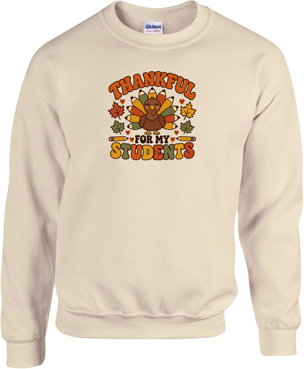 Thankful for my students non hooded sweatshirt Design 1