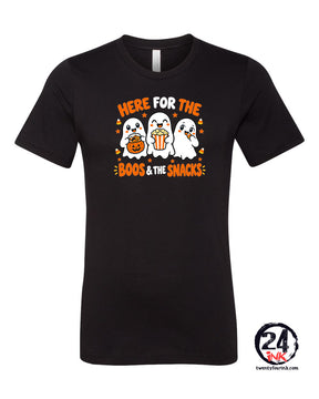 Here for the Boos and Snacks t-shirt (Copy)