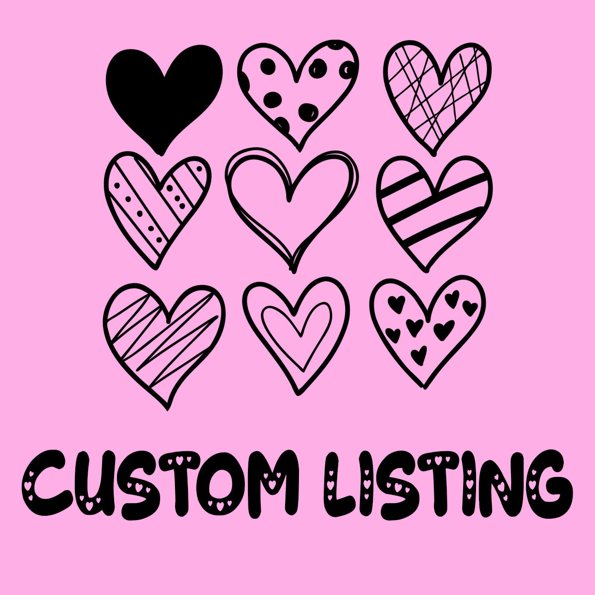 CUSTOM LISTING