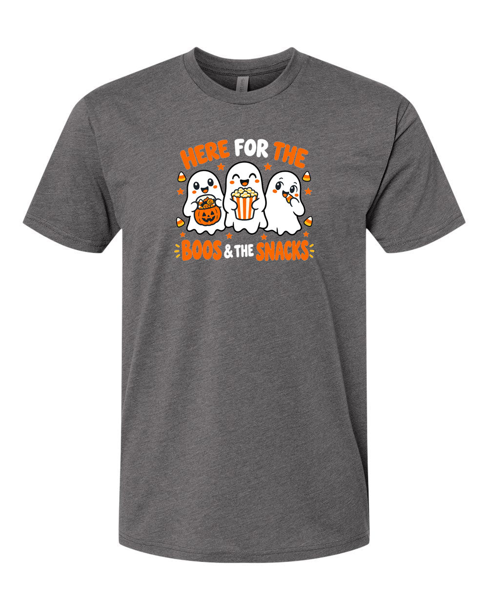 Here for the Boos and Snacks t-shirt (Copy)