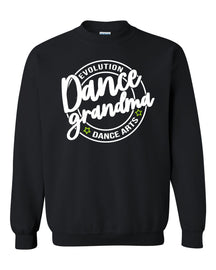 Evolution Dance Arts  non hooded sweatshirt Design 7 Grandma
