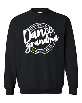 Evolution Dance Arts  non hooded sweatshirt Design 7 Grandma