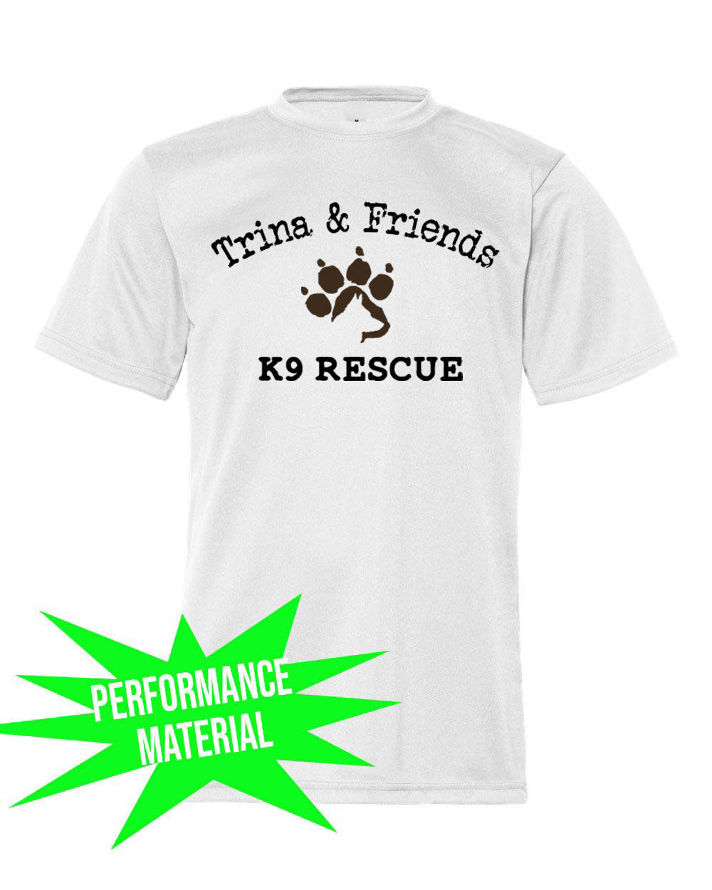 Trina & Friends Performance Material design 6 T-Shirt