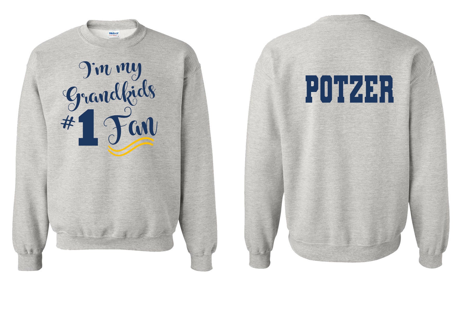 I'm my grandkids #1 Fan Non Hooded Sweatshirt