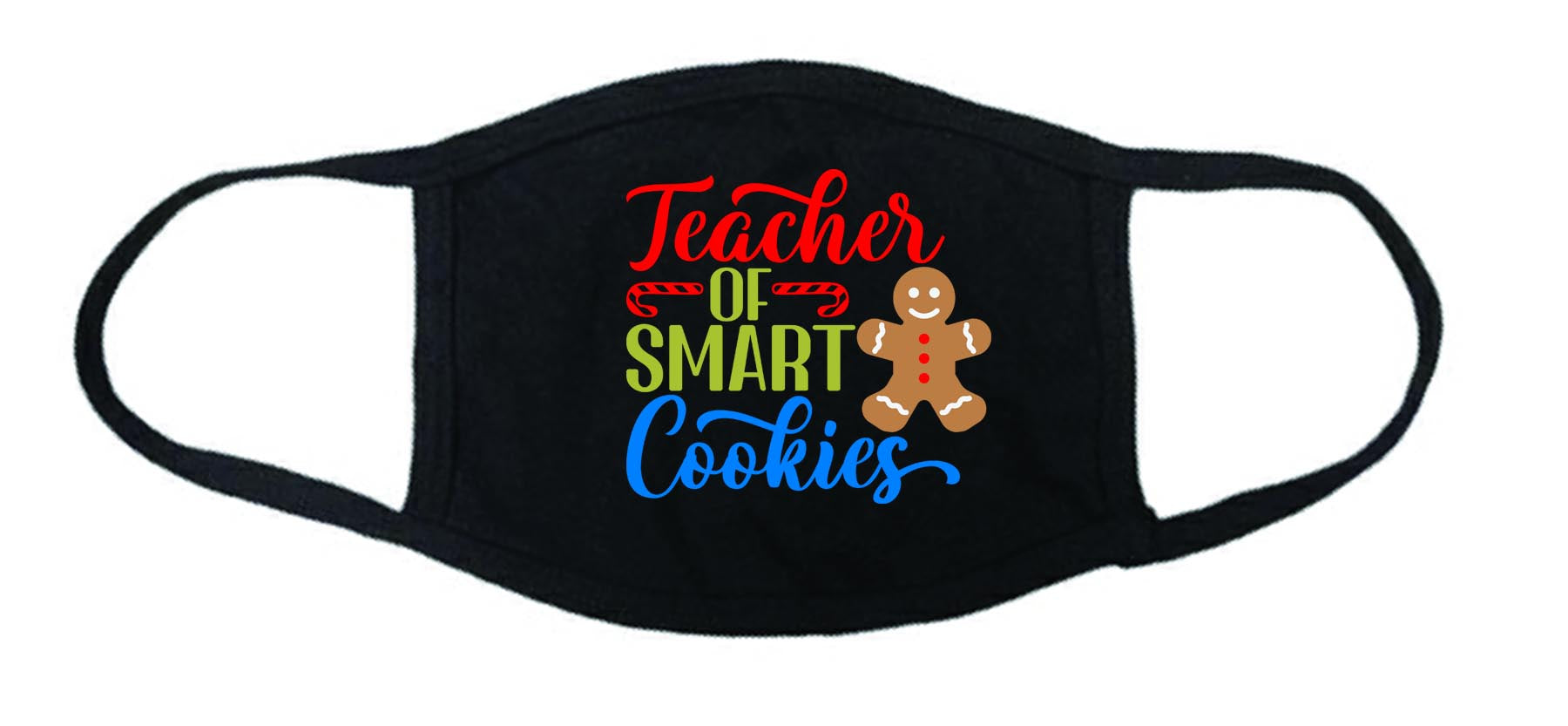 Teacher of smart cookies face mask, Masks