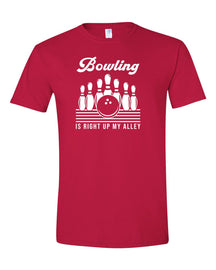 Bowling is right up my alley T-Shirt